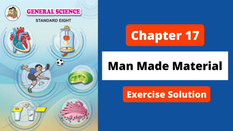 Class 8 | Science | Chapter 17 | Man Made Material | Exercise Solution | Maharashtra Board