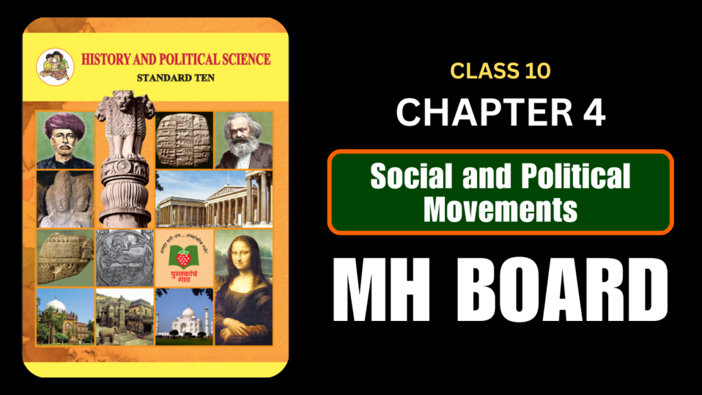 Social and Political Movements Class 10 Political Science Chapter 4 Questions And Answers Maharashtra Board