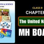 The United Nations (UN) Class 9 Political Science Chapter 4 Questions And Answers Maharashtra Board