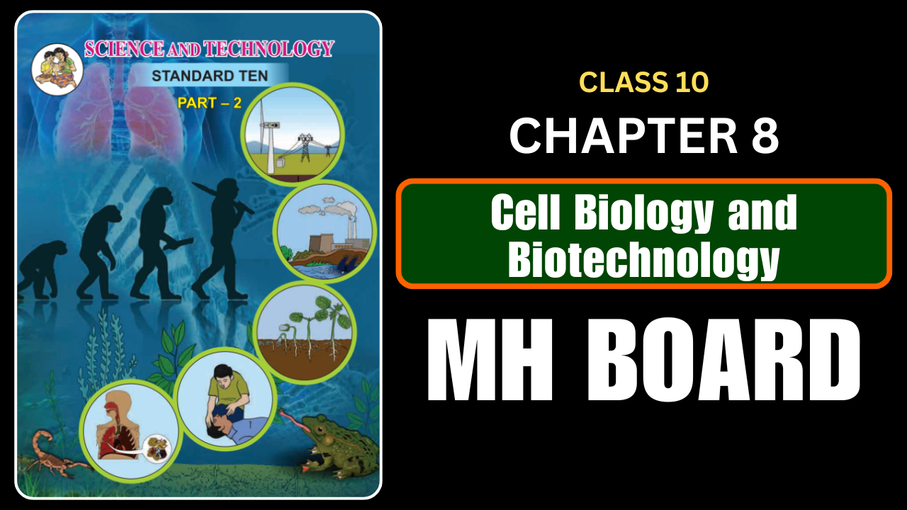 Cell Biology and Biotechnology Class 10 Science 2 Chapter 8 Questions And Answers Maharashtra Board