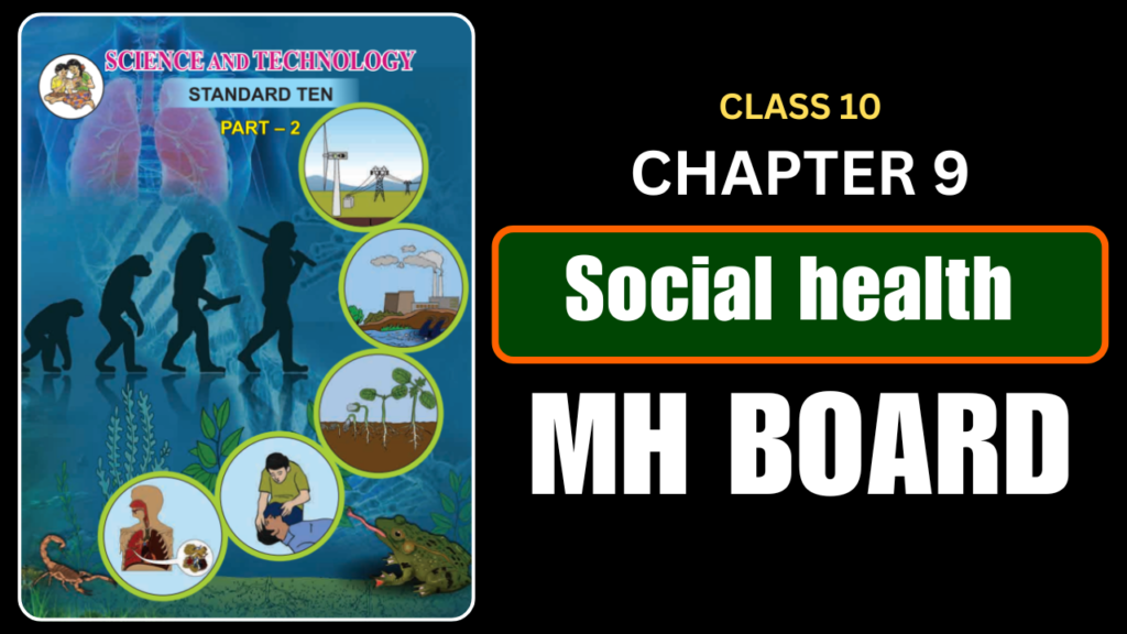 Social health Class 10 Science 2 Chapter 9 Questions And Answers Maharashtra Board