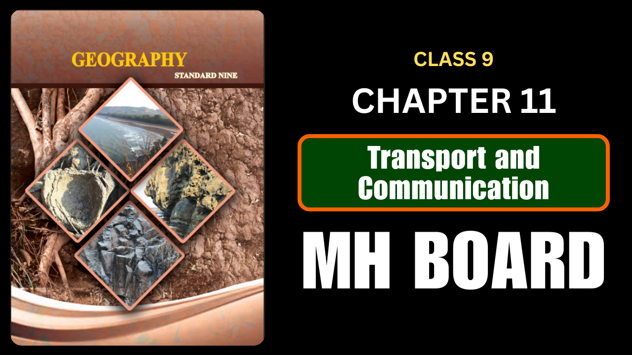 Transport and Communication Class 9 Geography Chapter 11 Questions And Answers Maharashtra Board
