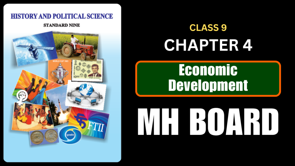 Economic Development Class 9 History And Political Science Chapter 4 Questions And Answers Maharashtra Board