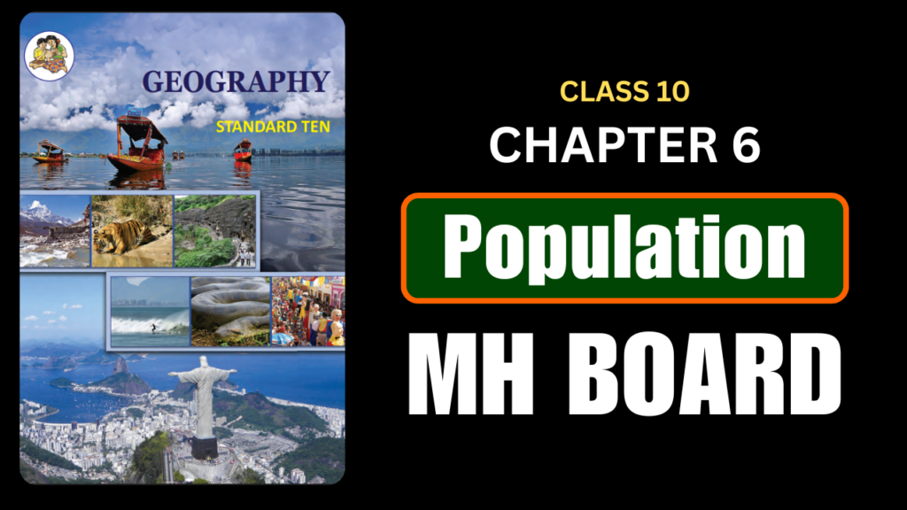 Population Class 10 Geography Chapter 6 Questions And Answers Maharashtra Board