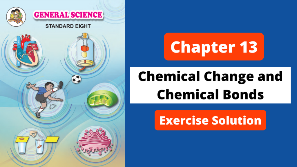 Chemical Change and Chemical Bonds