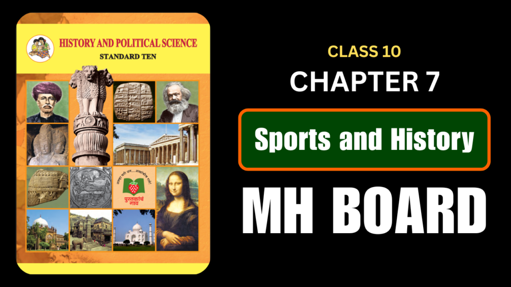 Sports and History Class 10 History Chapter 7 Questions And Answers Maharashtra Board