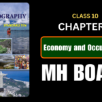 Economy and Occupations Class 10 Geography Chapter 8 Questions And Answers Maharashtra Board