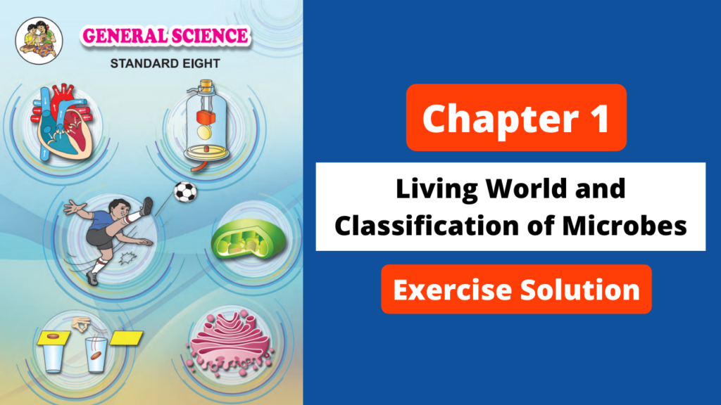 Class 8 | Science | Chapter 1 | Living World and Classification of Microbes | Exercise Solution | Maharashtra Board