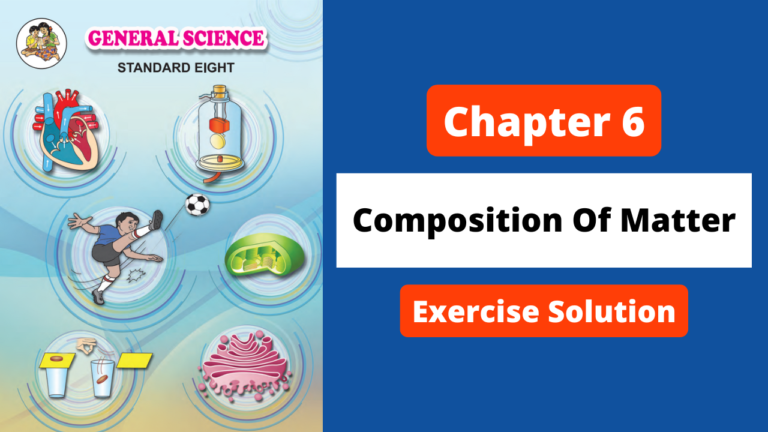 Class 8 | Science | Chapter 6  | Composition Of Matter | Exercise Solution | Maharashtra Board