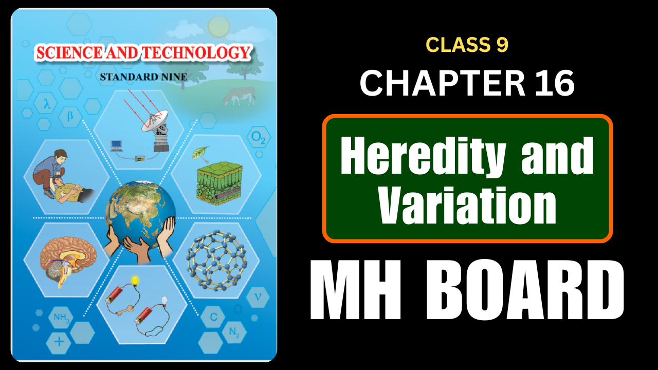 Heredity and Variation Class 9 Science Chapter 16 Questions And Answers Maharashtra Board