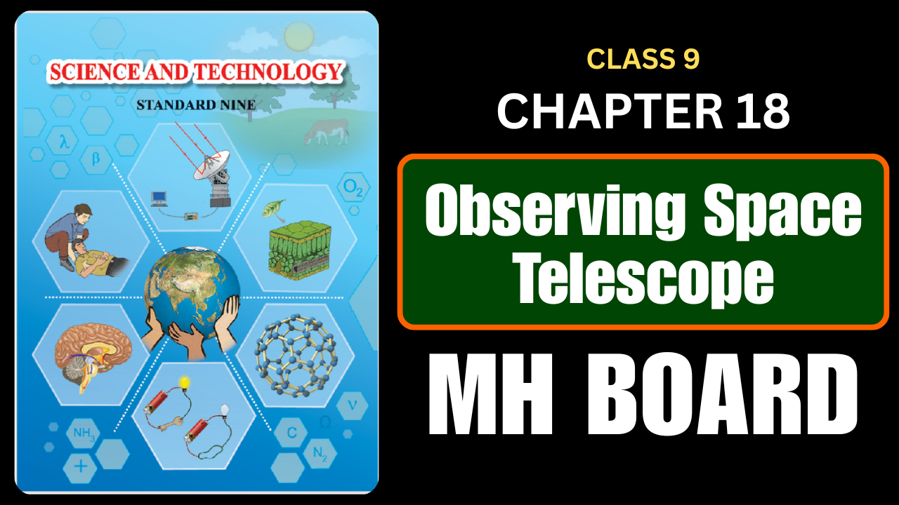 Observing Space : Telescopes Class 9 Science Chapter 18 Questions And Answers Maharashtra Board