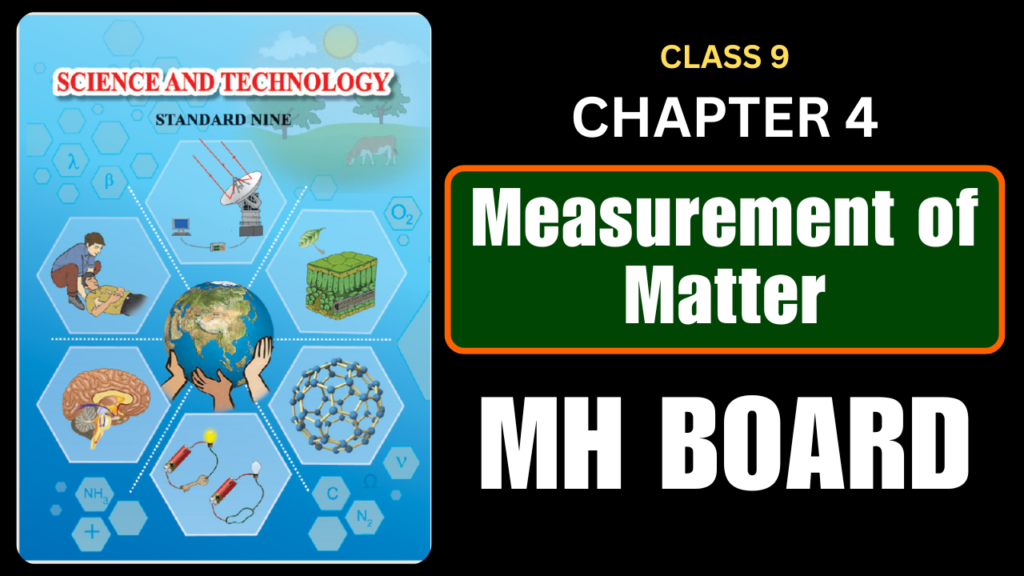 Class 9 Science Chapter 4 Measurement of Matter Questions And Answers Maharashtra Board