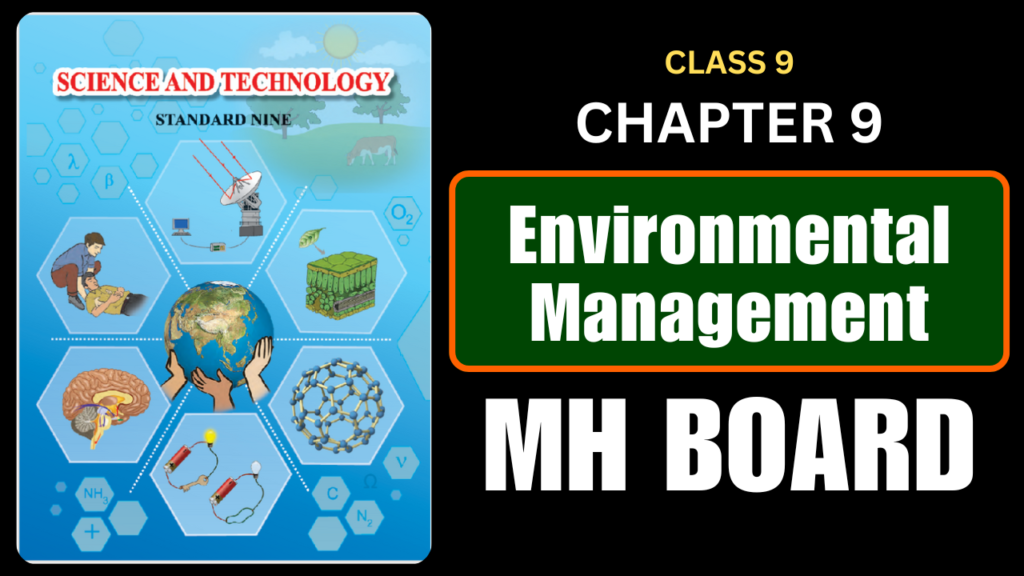 Environmental Management Class 9 Science Chapter 9 Questions And Answers Maharashtra Board