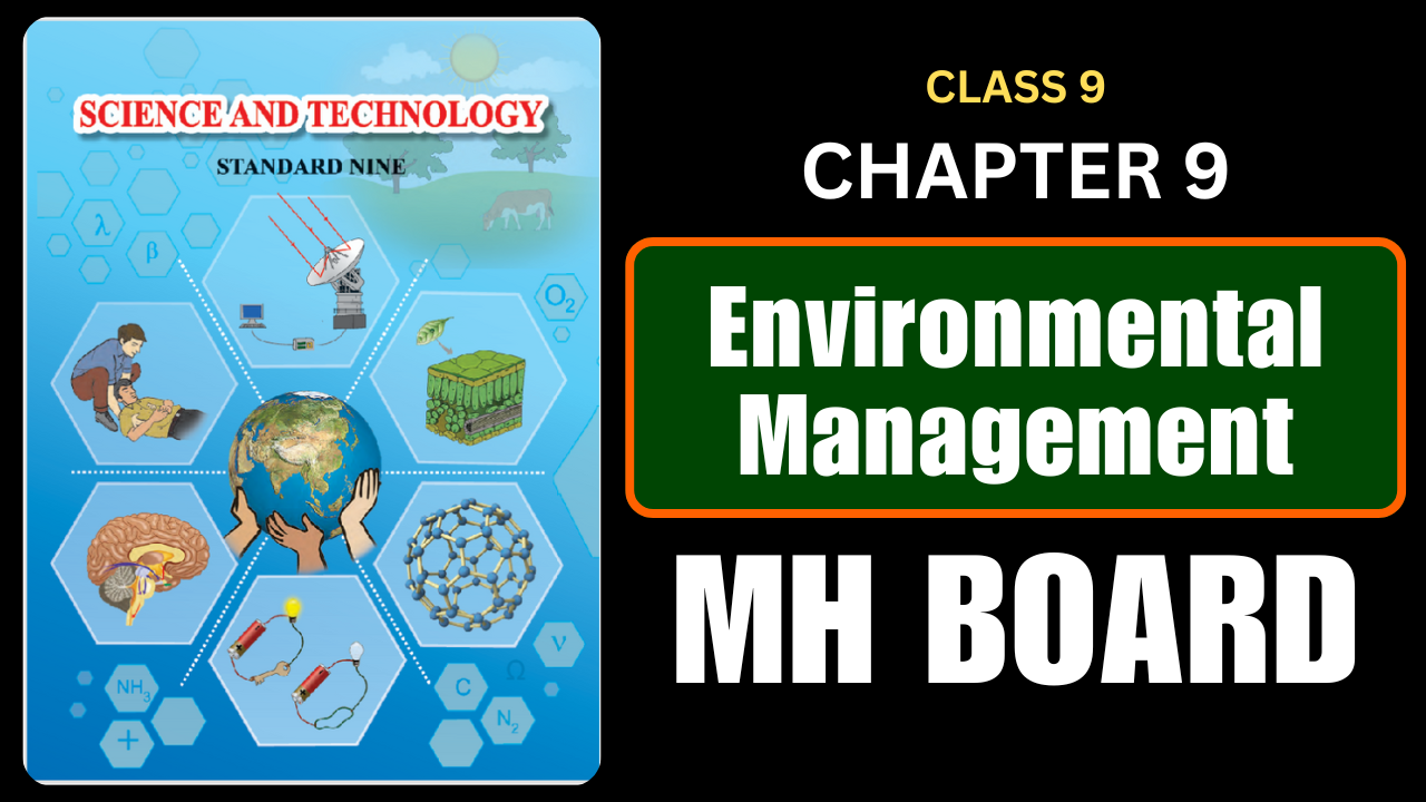 Environmental Management Class 9 Science Chapter 9 Questions And Answers Maharashtra Board